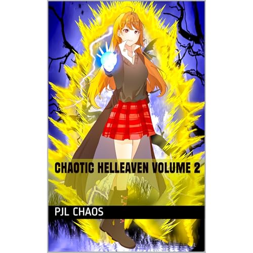 Chaotic Helleaven Volume 2 by PJL Chaos