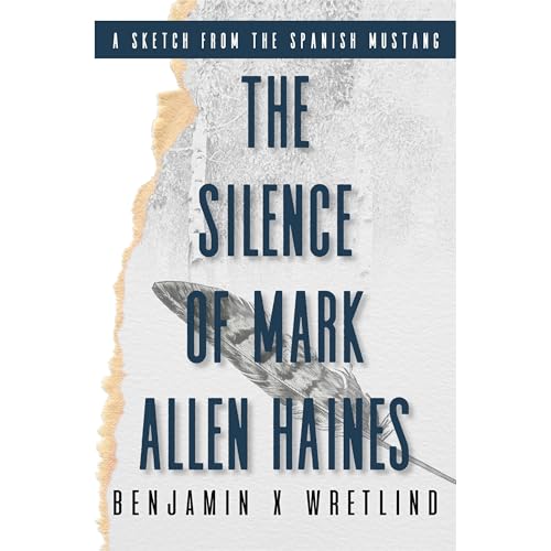 The Silence of Mark Allen Haines
