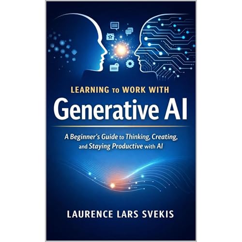 Learning to Work With Generative AI