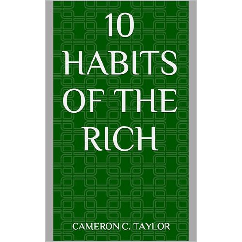 10 Habits of the Rich