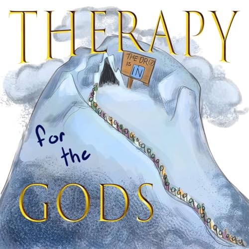 Therapy for the Gods by SPRQ Media LLC