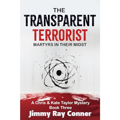 The Transparent Terrorist