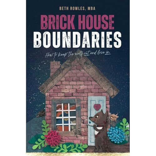 Brick House Boundaries by Beth Rowles