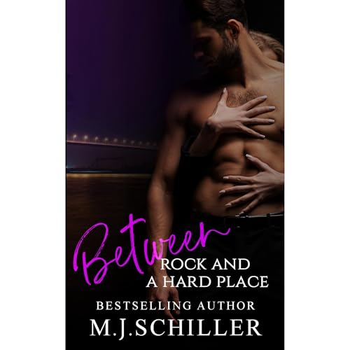 BETWEEN ROCK AND A HARD PLACE