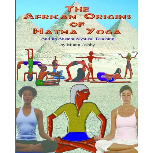 Ancient Egyptian Origins of Hatha Yoga
