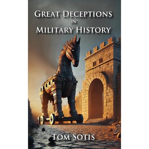Great Deceptions in Military History