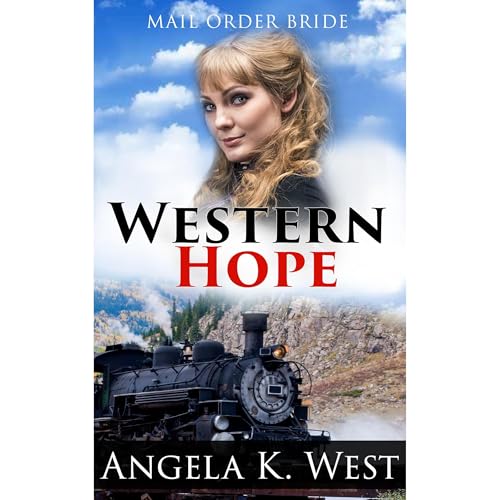 Mail Order Bride by Angela K. West