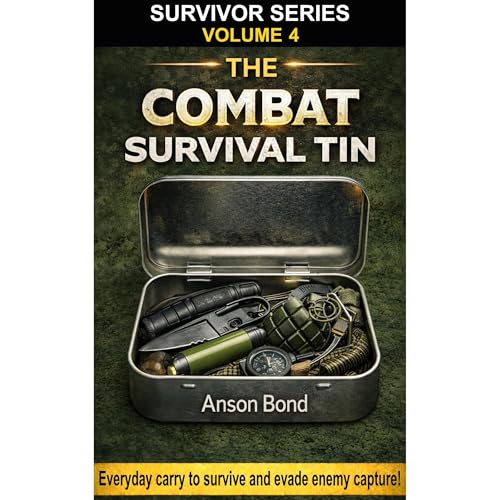 The Combat Survival Tin by Anson Bond