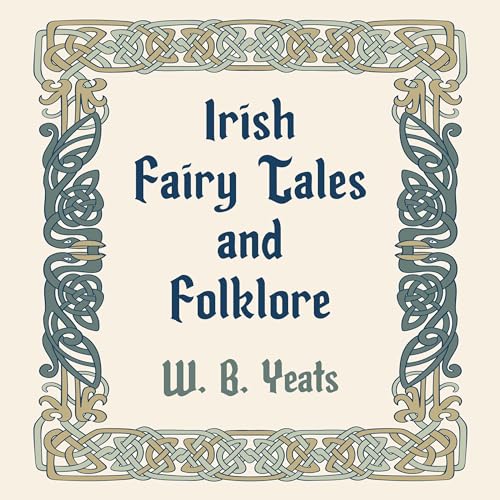 Irish Fairy Tales and Folklore