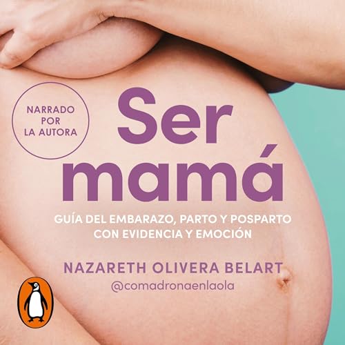 Ser mamá [Becoming a Mom]