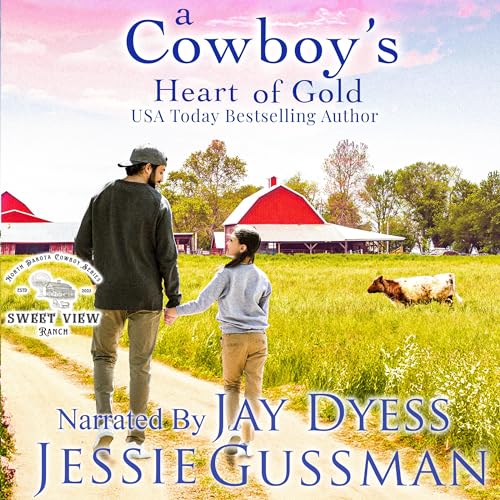 A Cowboy's Heart of Gold by Jessie Gussman