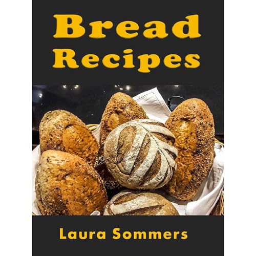 Bread Recipes