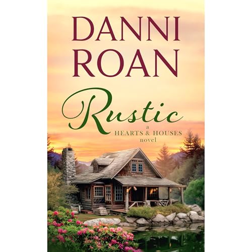 Rustic by Danni Roan