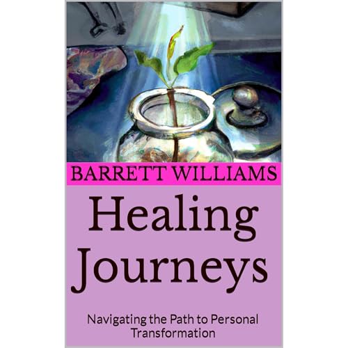 Healing Journeys by Barrett Williams