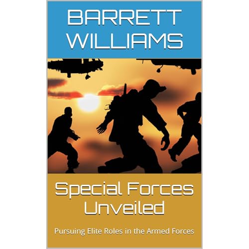 Special Forces Unveiled by Barrett Williams