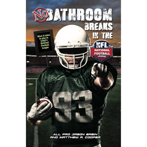 No Bathroom Breaks in the NFL