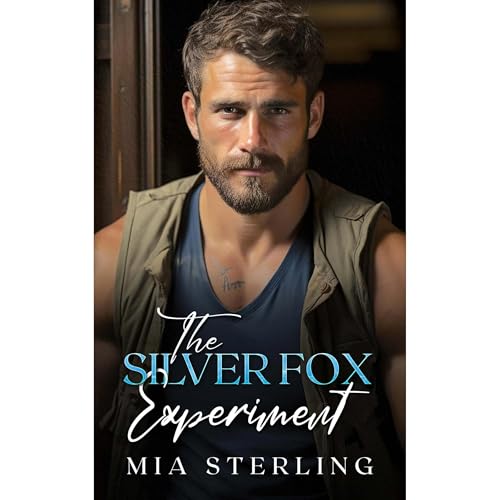 The Silver Fox Experiment by Mia Sterling