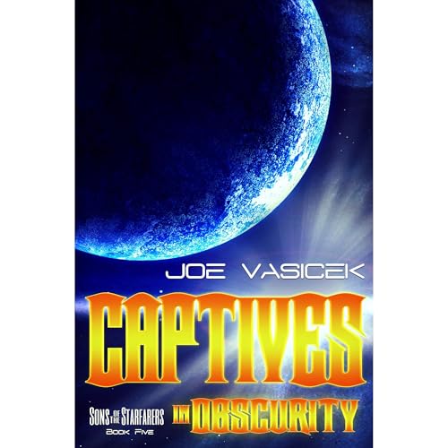 Captives in Obscurity