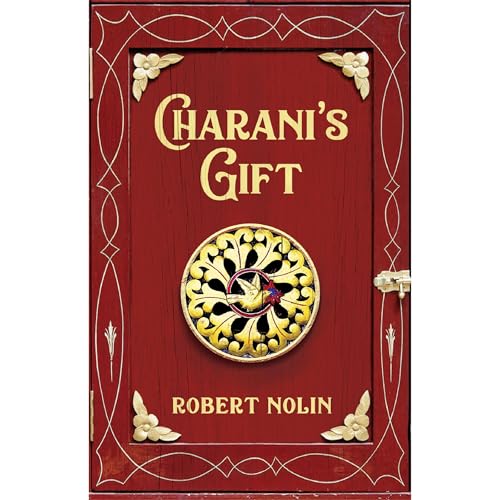 Charani's Gift by Robert Nolin