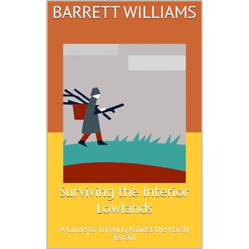 Surviving the Interior Lowlands by Barrett Williams