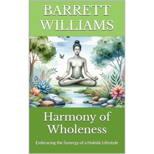 Harmony of Wholeness by Barrett Williams