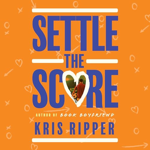 Settle the Score by Kris Ripper