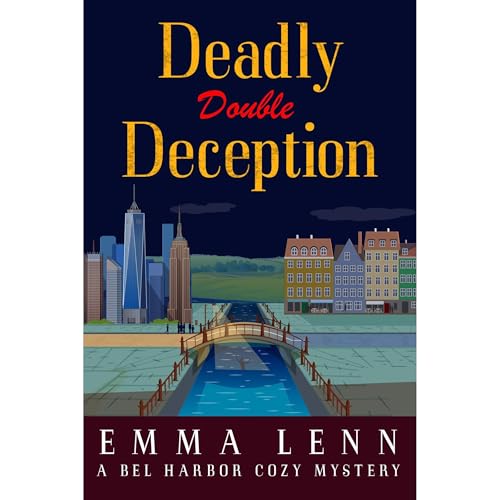 Deadly Double Deception by Emma Lenn