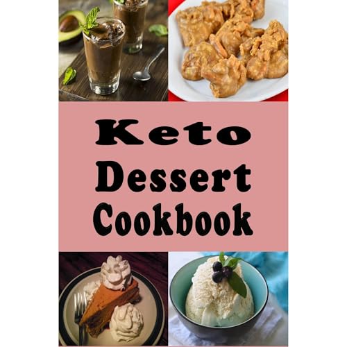 Keto Dessert Cookbook