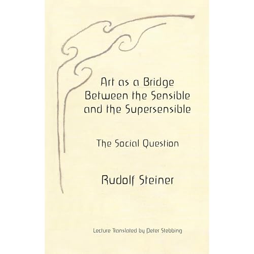 Art as a Bridge between the Sensible and the Supersensible