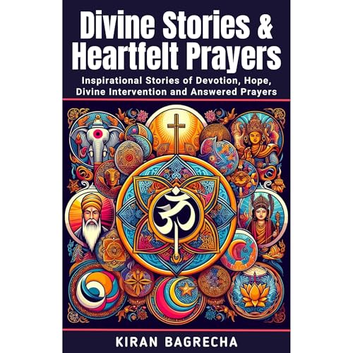 Divine Stories and Heartfelt Prayers