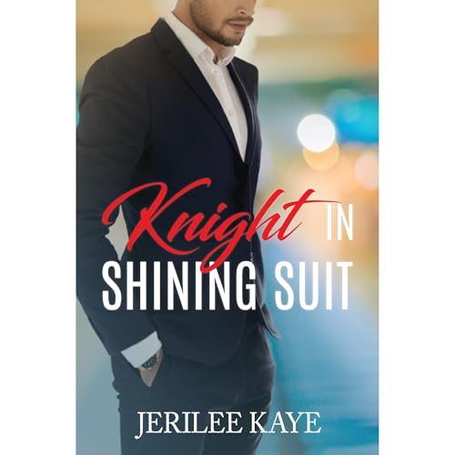 Knight in Shining Suit