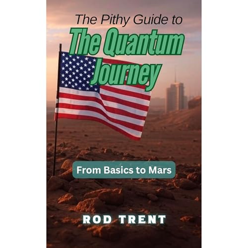 The Pithy Guide to The Quantum Journey