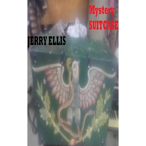 Mysterious Suitcase by Jerry Ellis