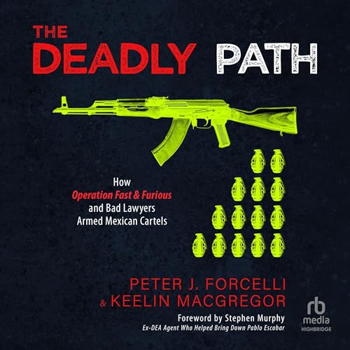 The Deadly Path by Peter J. Forcelli