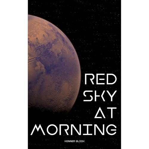 Red Sky at Morning by Konner Glick