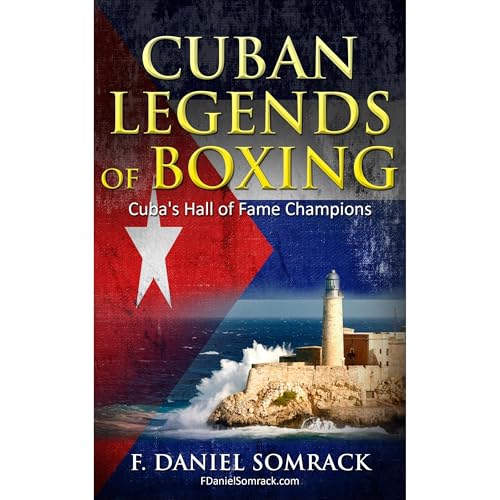 CUBAN LEGENDS OF BOXING