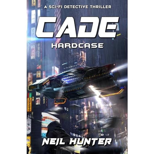 Cade: Hardcase - Book 2