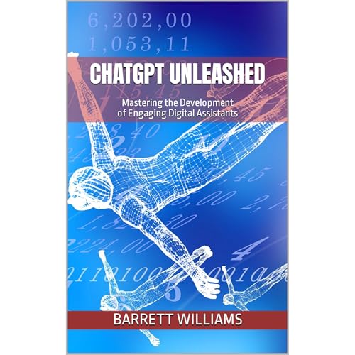 ChatGPT Unleashed by Barrett Williams