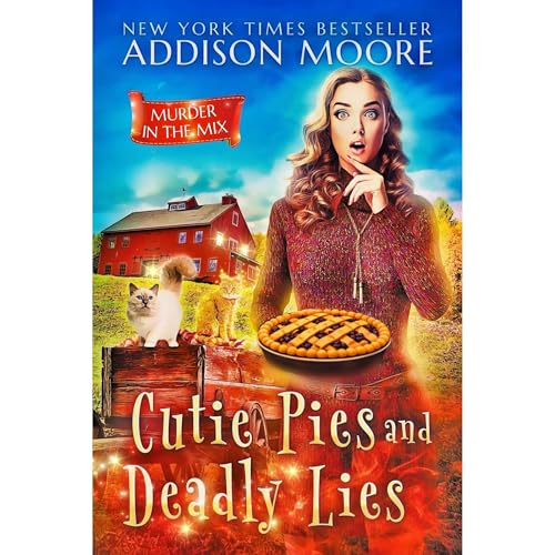 Cutie Pies and Deadly Lies