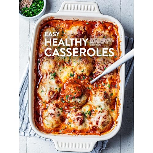 Easy Healthy Casseroles