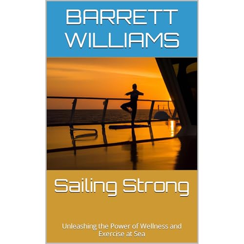 Sailing Strong by Barrett Williams