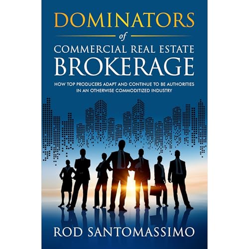 Dominators of Commercial Real Estate Brokerage