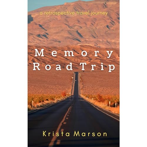 Memory Road Trip by Krista Marson