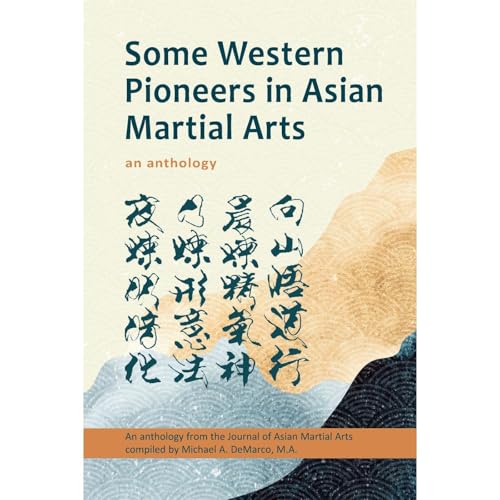 Some Western Pioneers in Asian Martial Arts