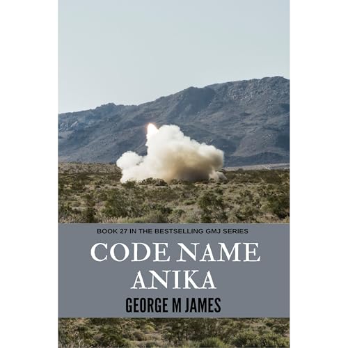 Code Name Anika by George M James
