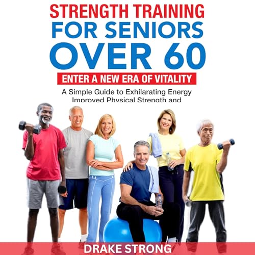 Strength Training for Seniors over 60