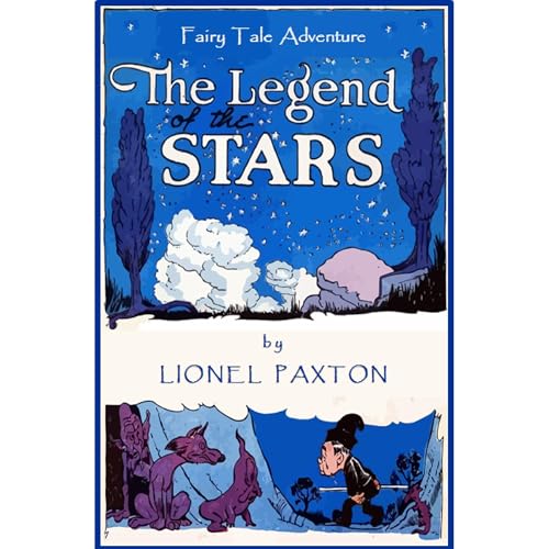 The Legend of the Stars - New & Revised Edition: Fairy tales for children with pictures about the Legend of the Stars is an action adventure comic book, oozing magical realism and stars glowing!