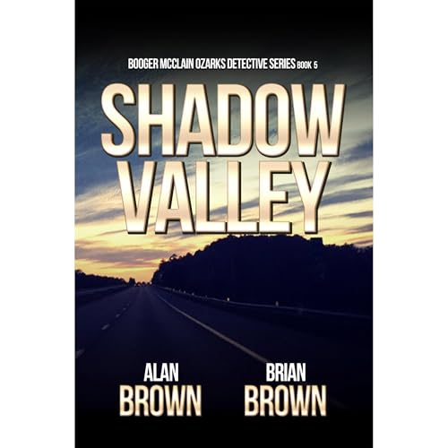 Shadow Valley by Alan Brown