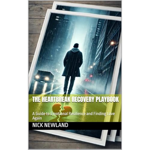 The Heartbreak Recovery Playbook