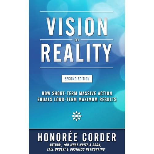 Vision to Reality by Honoree Corder
